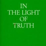 In the light of truth